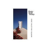 Poetry Book Society Poetry Book Society Winter 2023 Bulletin (häftad, eng)