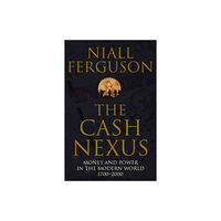 Penguin books ltd The Cash Nexus (häftad, eng)