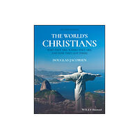 John Wiley And Sons Ltd The World's Christians (häftad, eng)