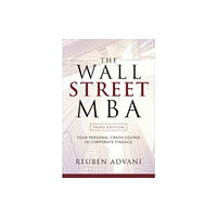 McGraw-Hill Education The Wall Street MBA, Third Edition: Your Personal Crash Course in Corporate Finance (häftad, eng)