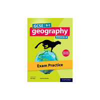 Oxford University Press GCSE 9-1 Geography Edexcel B second edition: Exam Practice (häftad, eng)