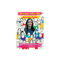 HopeRoad Publishing Ltd Dream Like Me - South Asian Football Trailblazers (häftad, eng)