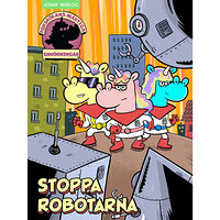 Johan Wanloo Stoppa robotarna (inbunden)