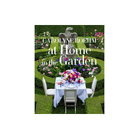 Random House USA Inc At Home in the Garden (inbunden, eng)