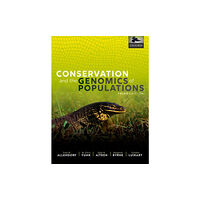 Oxford University Press Conservation and the Genomics of Populations (häftad, eng)