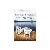 Zondervan Praying the Scriptures for Your Marriage (häftad, eng)