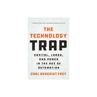 Princeton University Press The Technology Trap (häftad, eng)