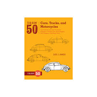 Watson-Guptill Publications Draw 50 Cars, Trucks, and Motorcycles (häftad, eng)