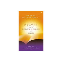 Inter-Varsity Press Prayer and the knowledge of God (häftad, eng)