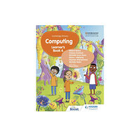 Hodder Education Cambridge Primary Computing Learner's Book Stage 6 (häftad, eng)