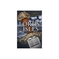 Amberley Publishing Lords of the Isles (häftad, eng)