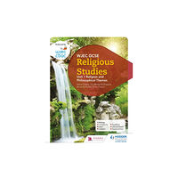 Hodder Education WJEC GCSE Religious Studies: Unit 1 Religion and Philosophical Themes (häftad, eng)