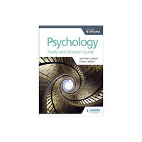 Hodder Education Psychology for the IB Diploma Study and Revision Guide (häftad, eng)