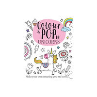 iSeek Ltd Colour & Pop Up Unicorns (häftad, eng)