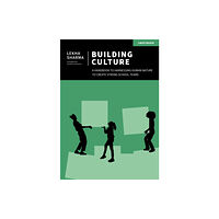 Hodder Education Building Culture: A handbook to harnessing human nature to create strong school teams (häftad, eng)