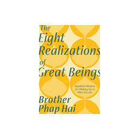 Parallax Press The Eight Realizations of Great Beings (häftad, eng)