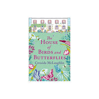 HarperCollins Publishers The House of Birds and Butterflies (häftad, eng)