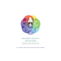 Mit press ltd Boundary Objects and Beyond (häftad, eng)