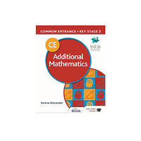 Hodder Education Common Entrance 13+ Additional Mathematics for ISEB CE and KS3 (häftad, eng)