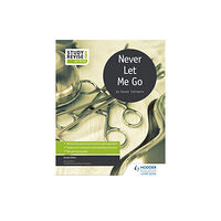 Hodder Education Study and Revise for GCSE: Never Let Me Go (häftad, eng)