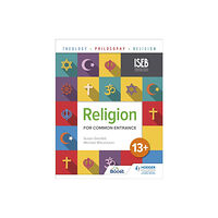 Hodder Education Religion for Common Entrance 13+ (häftad, eng)