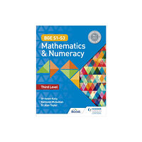 Hodder Education BGE S1–S3 Mathematics & Numeracy: Third Level (häftad, eng)