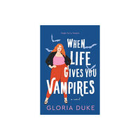 Sourcebooks, Inc When Life Gives You Vampires (häftad, eng)