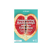 Taylor & francis ltd Empowering Relationships and Sex Education (häftad, eng)