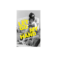 Pan Macmillan Let Go My Hand (häftad, eng)