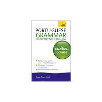 John Murray Press Portuguese Grammar You Really Need To Know: Teach Yourself (häftad, eng)