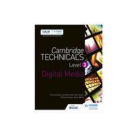 Hodder Education Cambridge Technicals Level 3 Digital Media (häftad, eng)