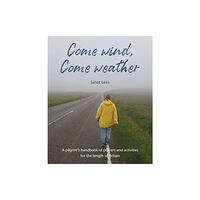 Wild Goose Publications Come Wind, Come Weather (häftad, eng)