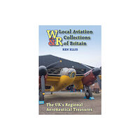 Crecy Publishing Local Aviation Collections of Britain (inbunden, eng)