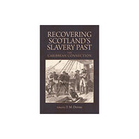 Edinburgh university press Recovering Scotland's Slavery Past (häftad, eng)