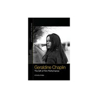 Edinburgh university press Geraldine Chaplin (häftad, eng)