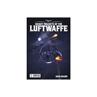 Mortons Media Group Secret Projects of the Luftwaffe Vol7 (häftad, eng)