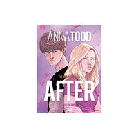 Wattpad WEBTOON Book Group AFTER: The Graphic Novel (Volume Two) (häftad, eng)