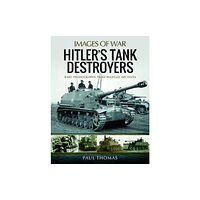 Pen & Sword Books Ltd Hitler's Tank Destroyers (häftad, eng)