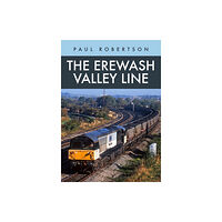 Amberley Publishing The Erewash Valley Line (häftad, eng)