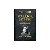 Inner Traditions Bear and Company The Path of the Warrior-Mystic (häftad, eng)