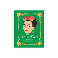 Hardie Grant Books (UK) Pocket Frida Kahlo Wisdom (inbunden, eng)