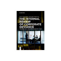 De Gruyter The Internal Review of Corporate Deviance (inbunden, eng)