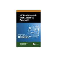 Taylor & francis ltd IoT Fundamentals with a Practical Approach (häftad, eng)