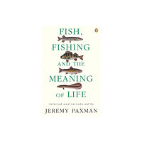 Penguin books ltd Fish, Fishing and the Meaning of Life (häftad, eng)