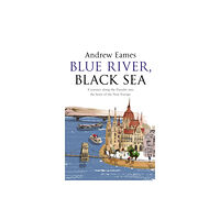 Transworld publishers ltd Blue River, Black Sea (häftad, eng)