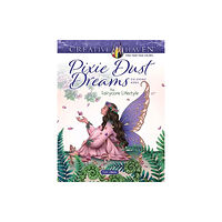 Dover publications inc. Creative Haven Pixie Dust Dreams Coloring Book: the Fairycore Lifestyle (häftad, eng)