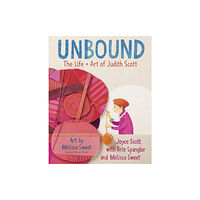 Random House USA Inc Unbound: The Life and Art of Judith Scott (inbunden, eng)