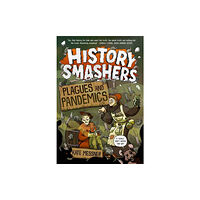 Random House USA Inc History Smashers: Plagues and Pandemics (häftad, eng)