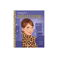 Random House USA Inc Barbra Streisand: A Little Golden Book Biography (inbunden, eng)