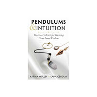 Llewellyn Publications,U.S. Pendulums & Intuition (häftad, eng)